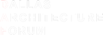 Dallas Architecture Forum
